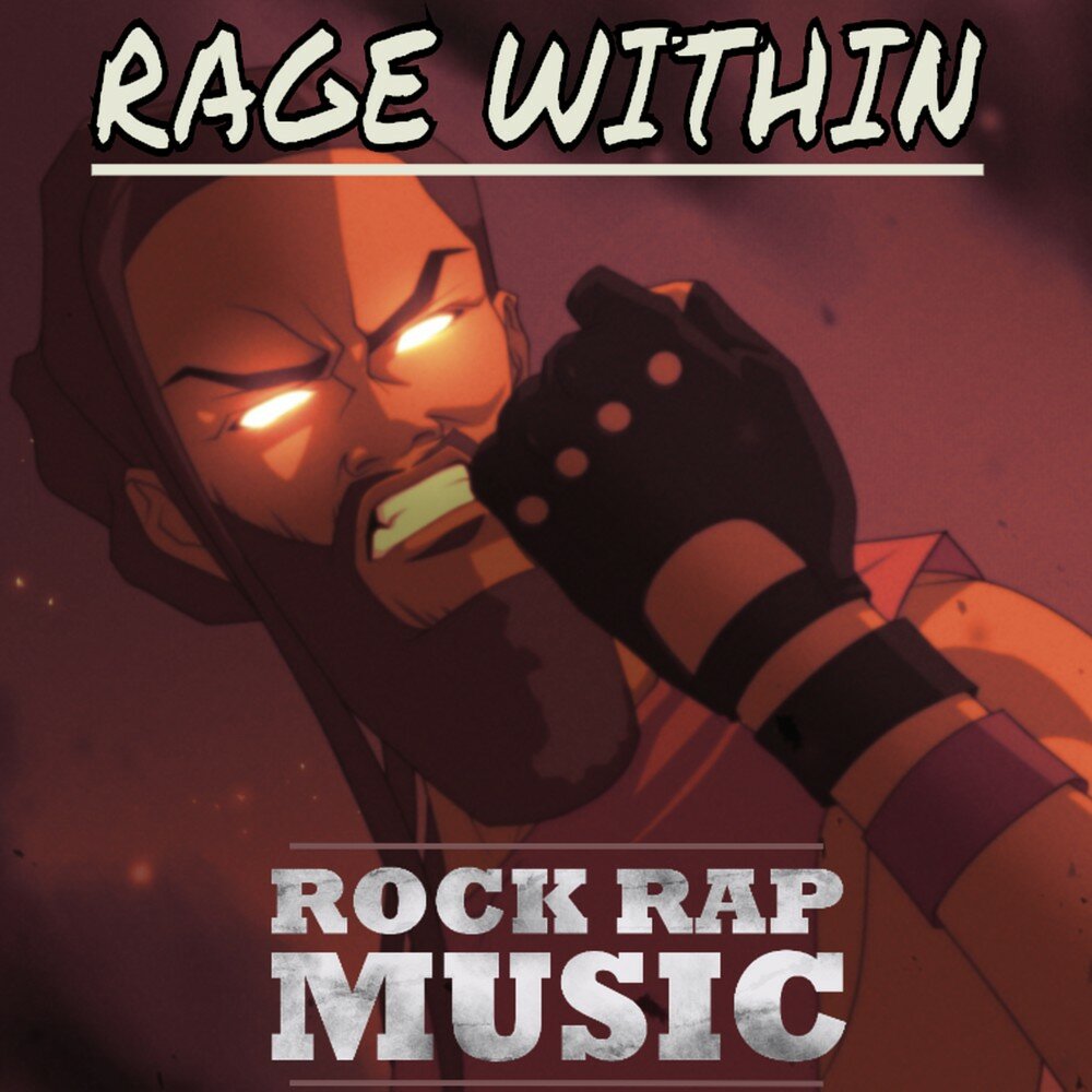 Rap rock. Rage within (feat. Takura).