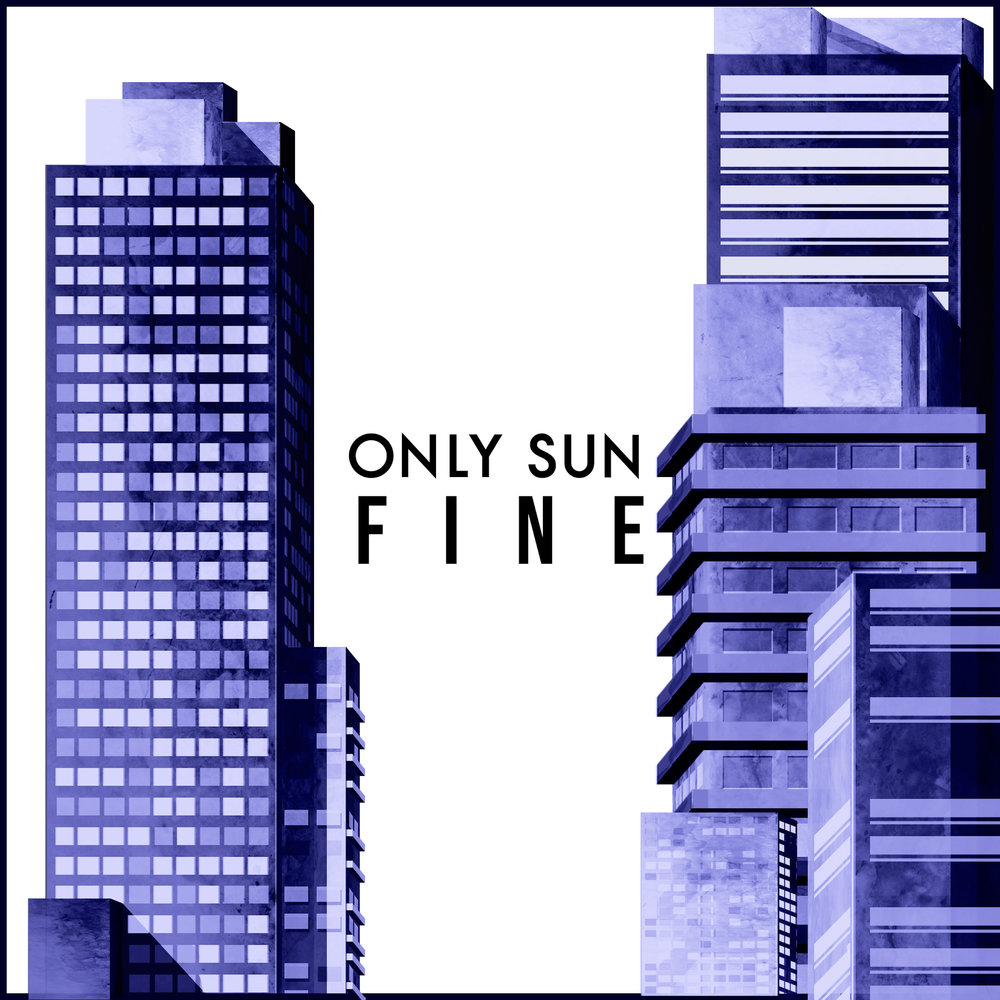 Only fine. Only Fines. Only for Sun. Only Sun & only Moon.