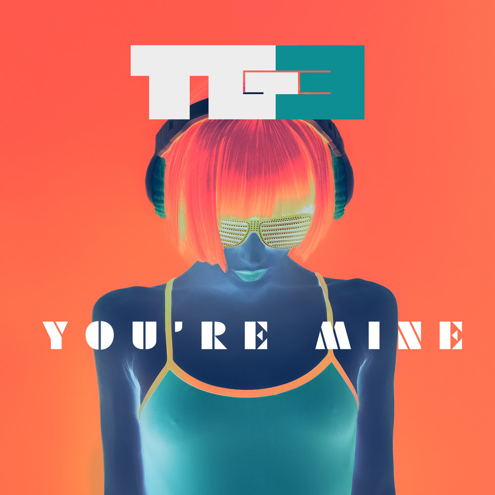 You re mine 3. равинг джордж. You're mine raving george feat. You're mine. I'm yours and you're mine.