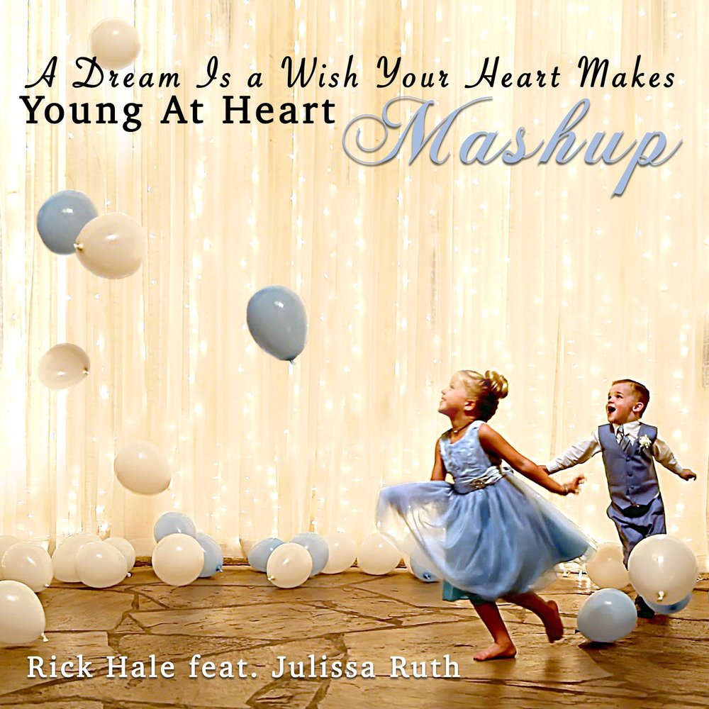 Rick Hale. A Dream is a Wish your Heart makes. Rick Hale Music. A Dream is a Wish your Heart makes перевод.