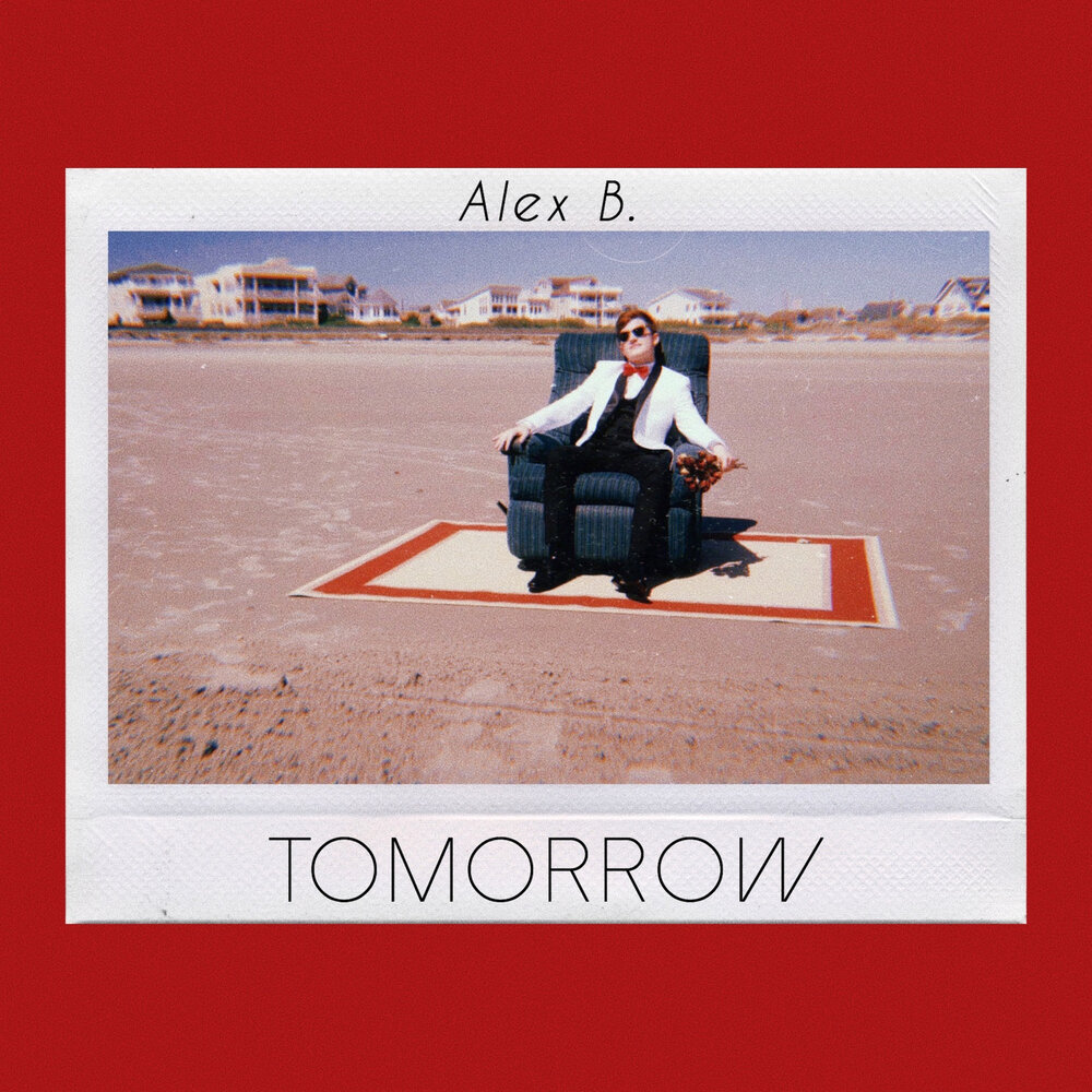 Alex tomorrow. The Music listen by me tomorrow.