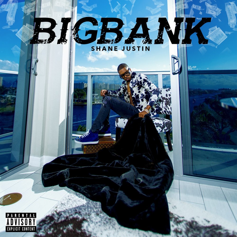 Big Bank - Shane Justin. 