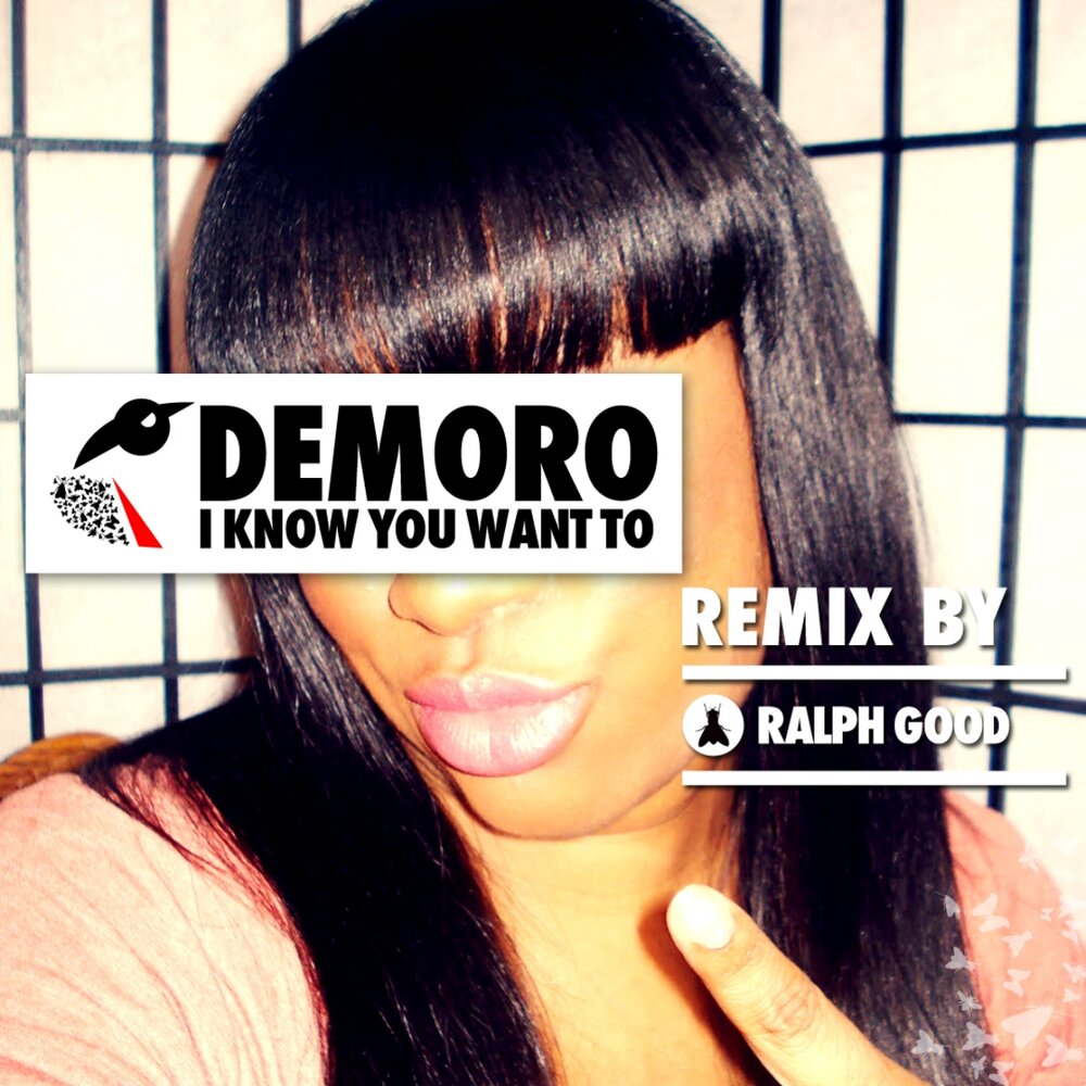 Песня want me ремикс. Demoro. I know you. I know what you want Remix.