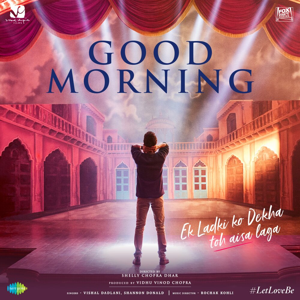 Morning mp3. Ek.Ladki.ko.Dekha.Toh.Aisa.Laga.2019.. Вишал Дадлани.