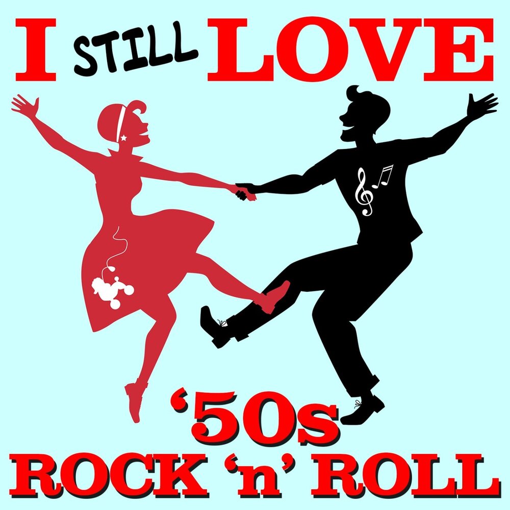 Рок-н-ролл слушать. Rock n Roll 50s. I Love Rock n Roll. 50 лове