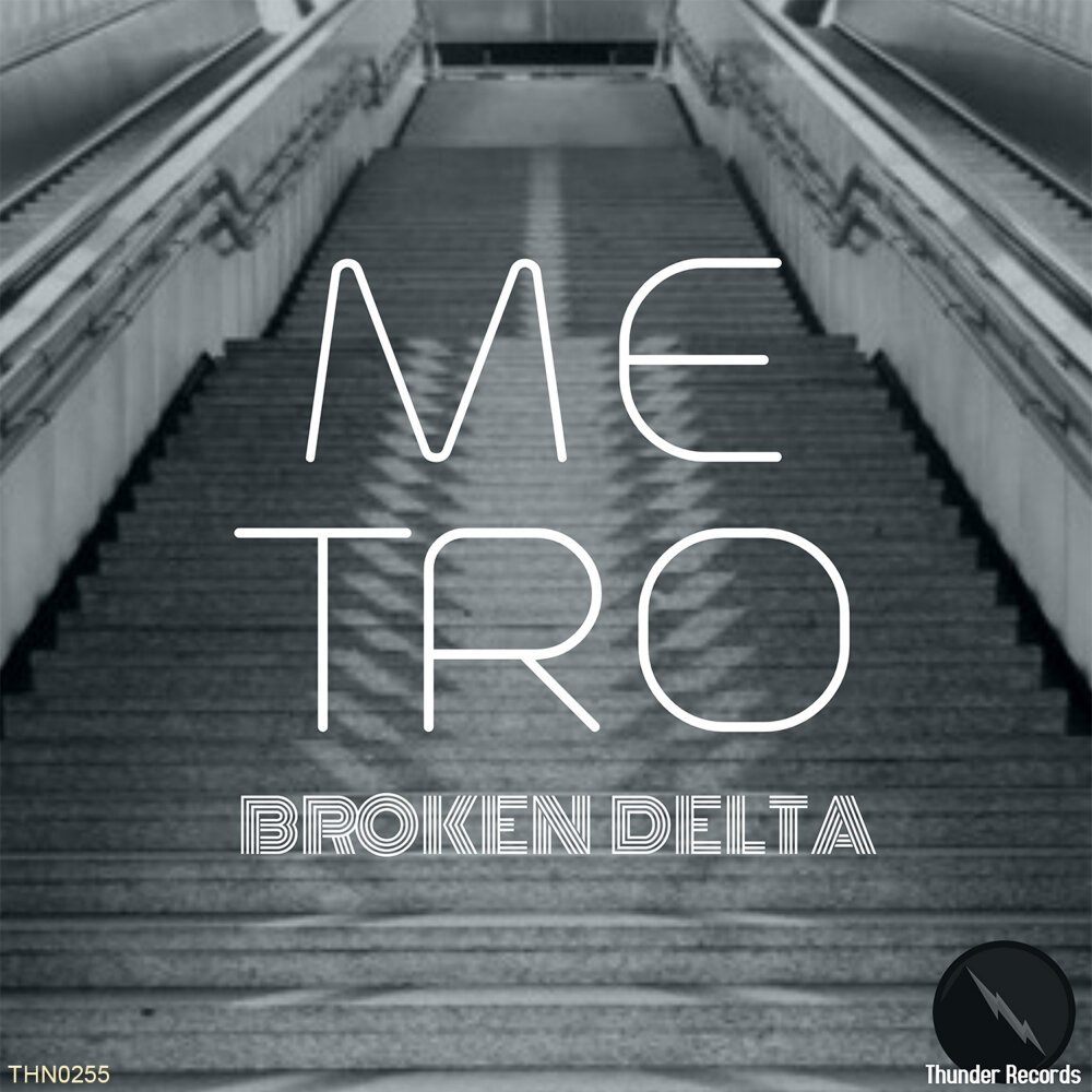 Альбом метро. Broken песня. Дельта все альбомы. Broken все песни.