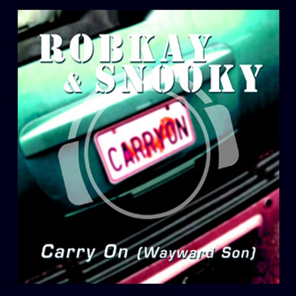 Will carry on ремикс. Carry on Wayward son Single. Carry on my Wayward son.