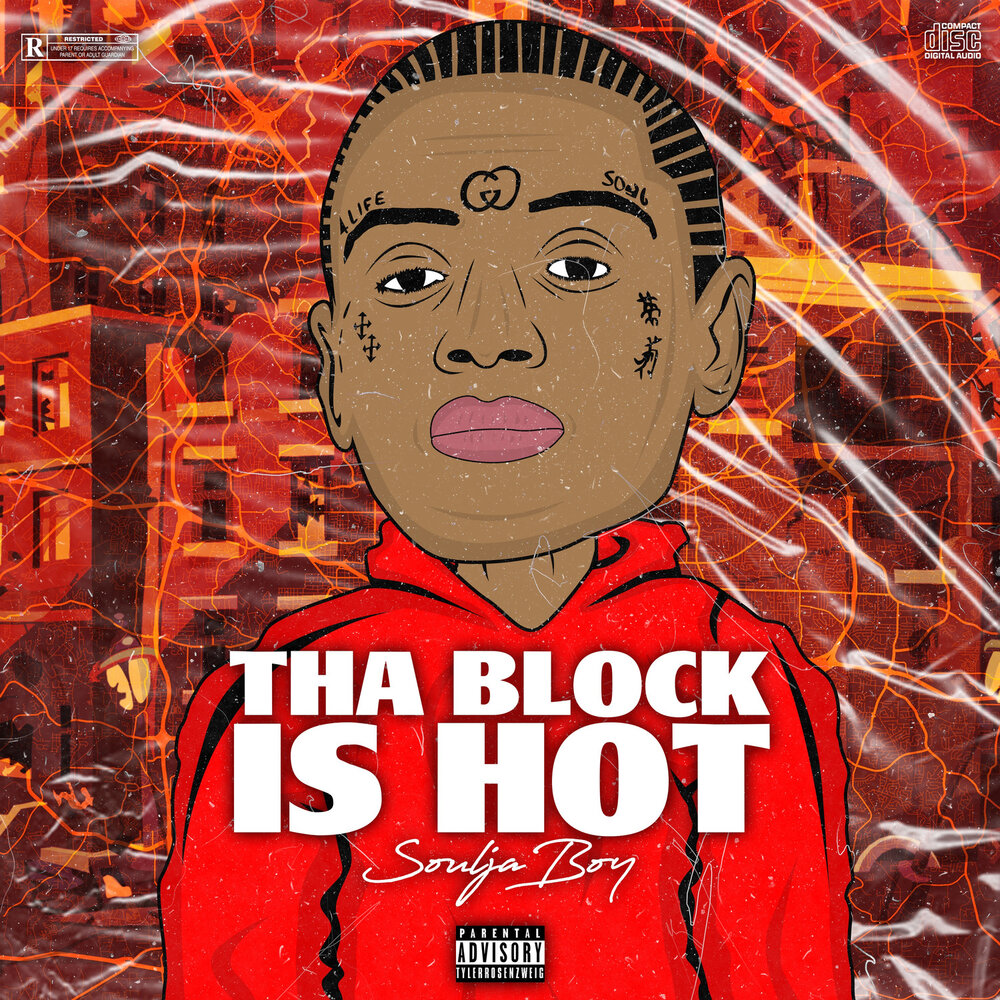 Soulja Boy альбом Tha Block Is Hot слушать онлайн бесплатно на Яндекс Музык...