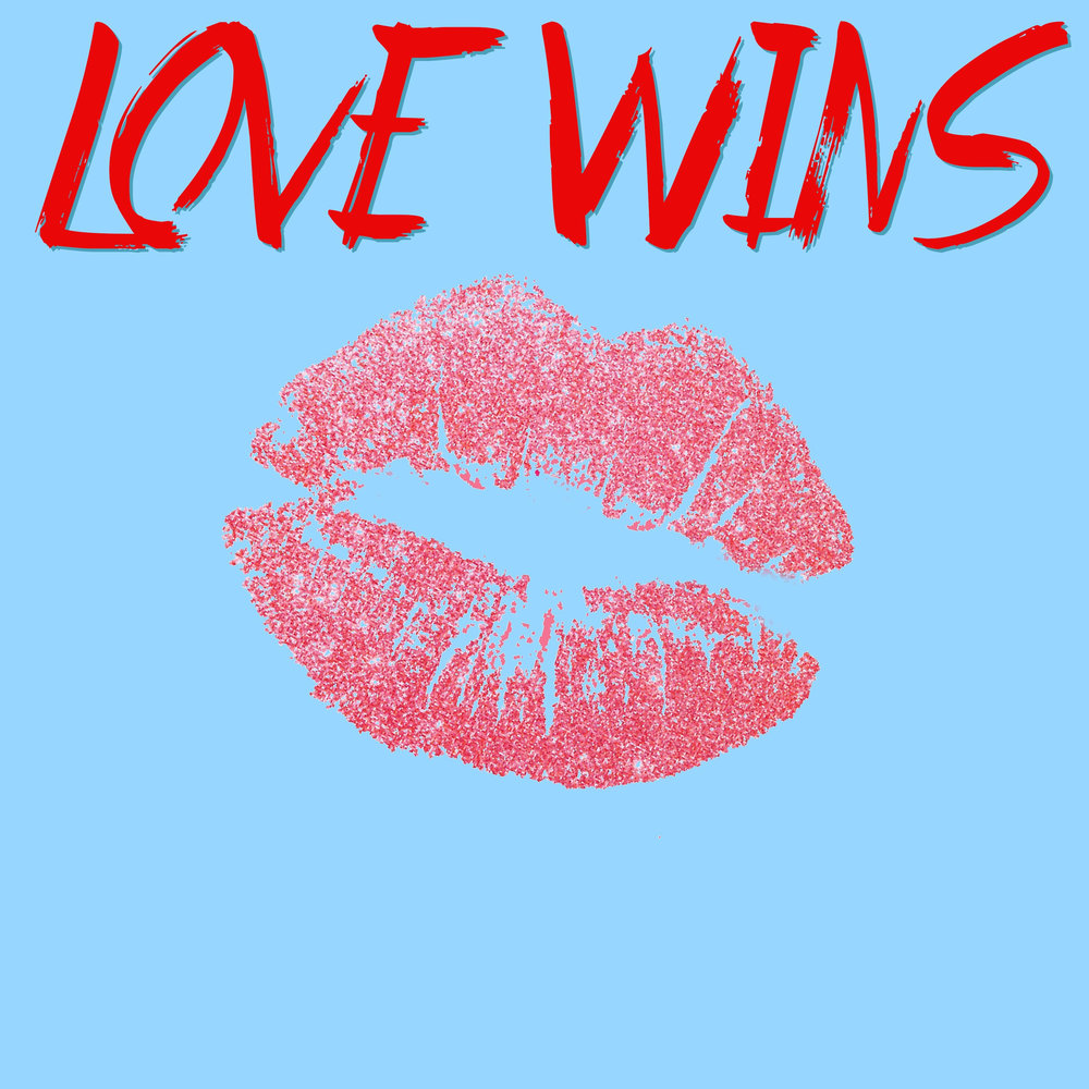 Love wins. Wins про любовь. Love wins same. Love wins перевод.