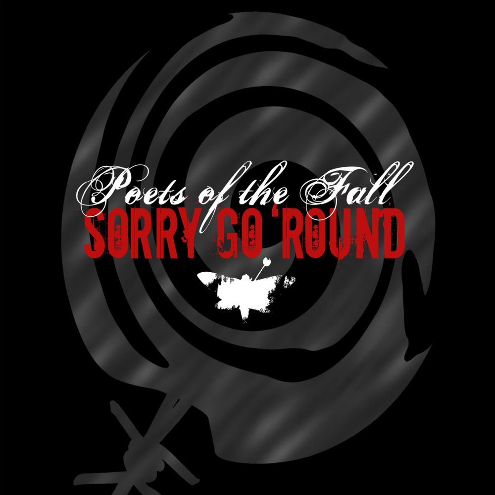 Poets of the Fall обои. Sorry go ’Round poets of the Fall. Poets of the Fall слушать. Poets of the Fall Happy Song. Go round песня