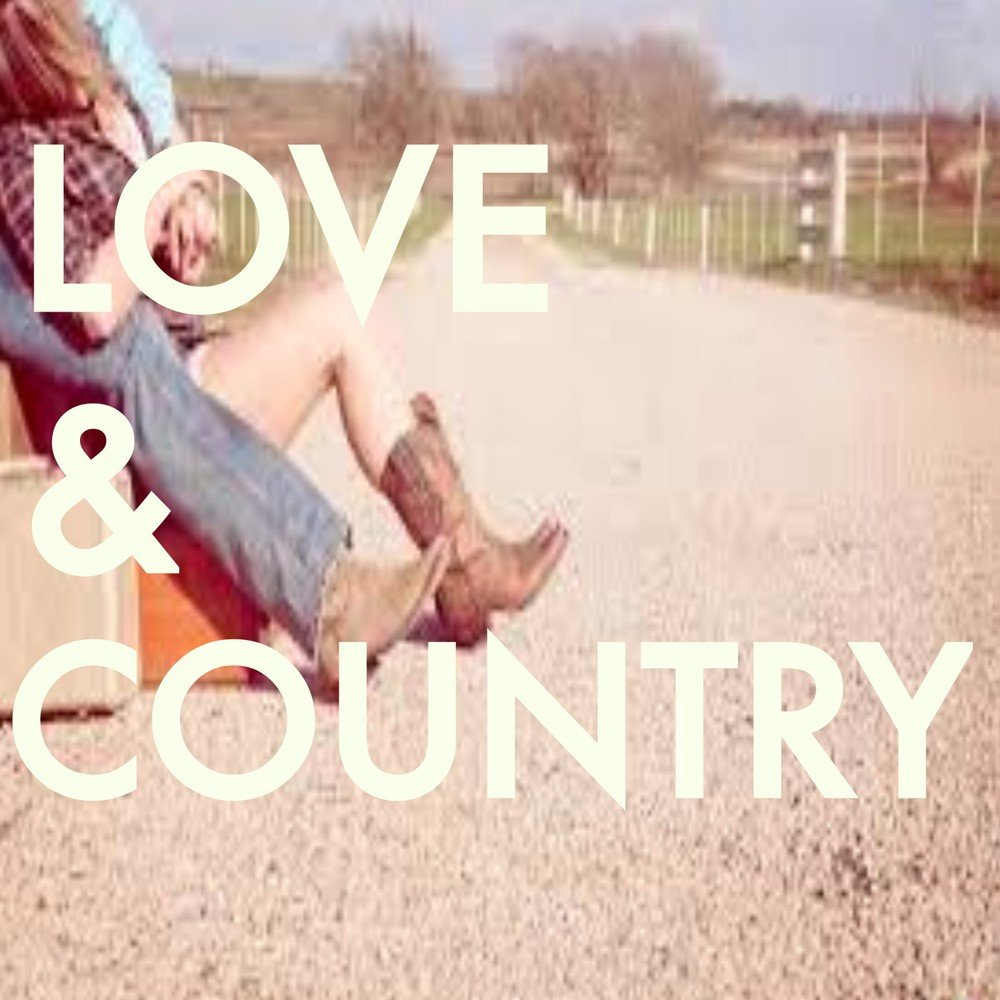 I love me слушать. Country Love обложки альбома. Альбом loving Life. In Love with Country. I Love my Country.