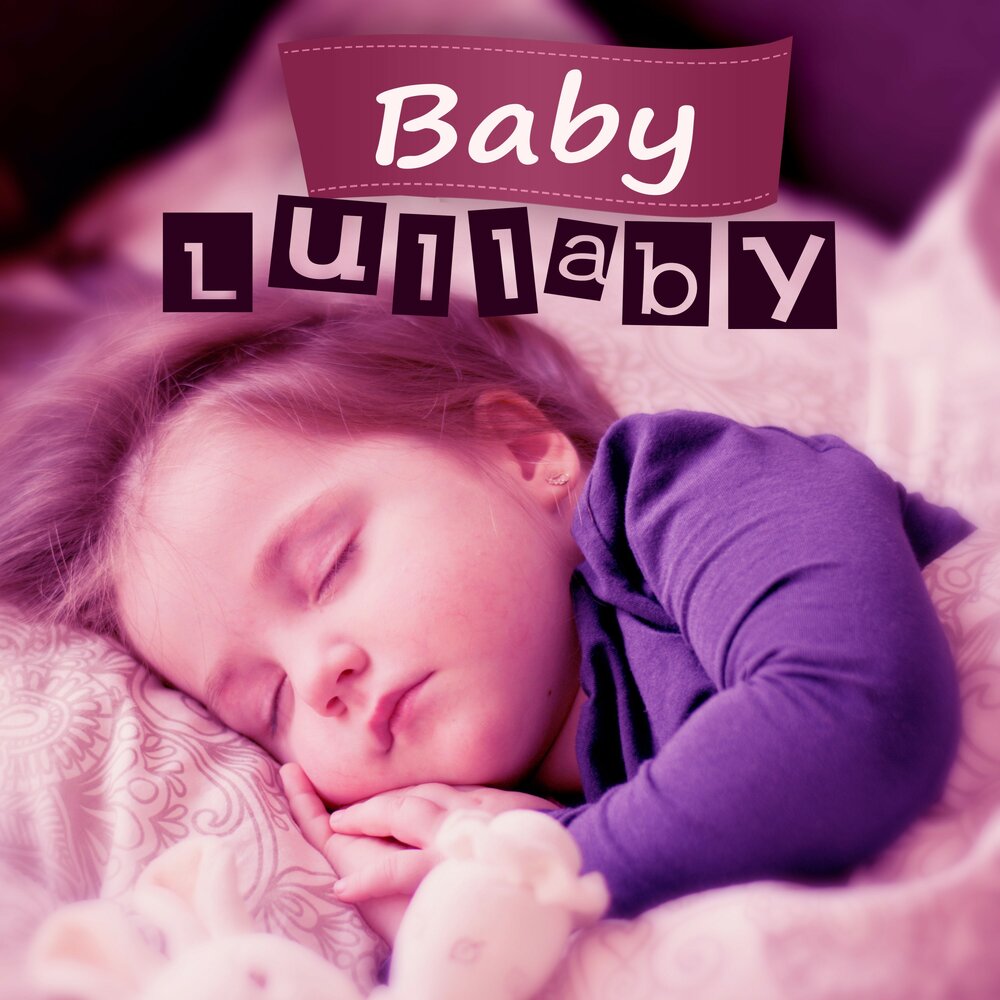 Baby lullaby. Lullaby. World Lullabies. Baby Lullaby альбом фиолетовый. Sweet Baby Original Mix.