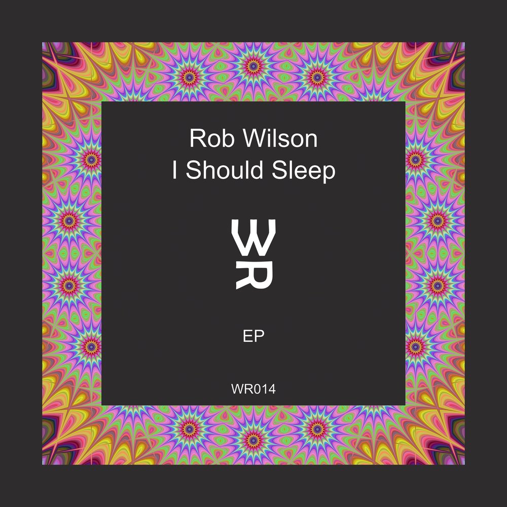 I should be sleeping. Rob Wilson.