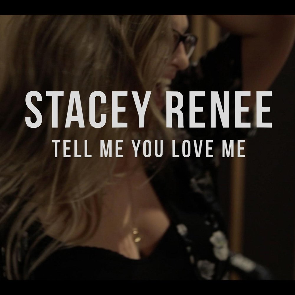 Tell Me You Love Me Stacey Renee слушать онлайн на Яндекс Музыке.