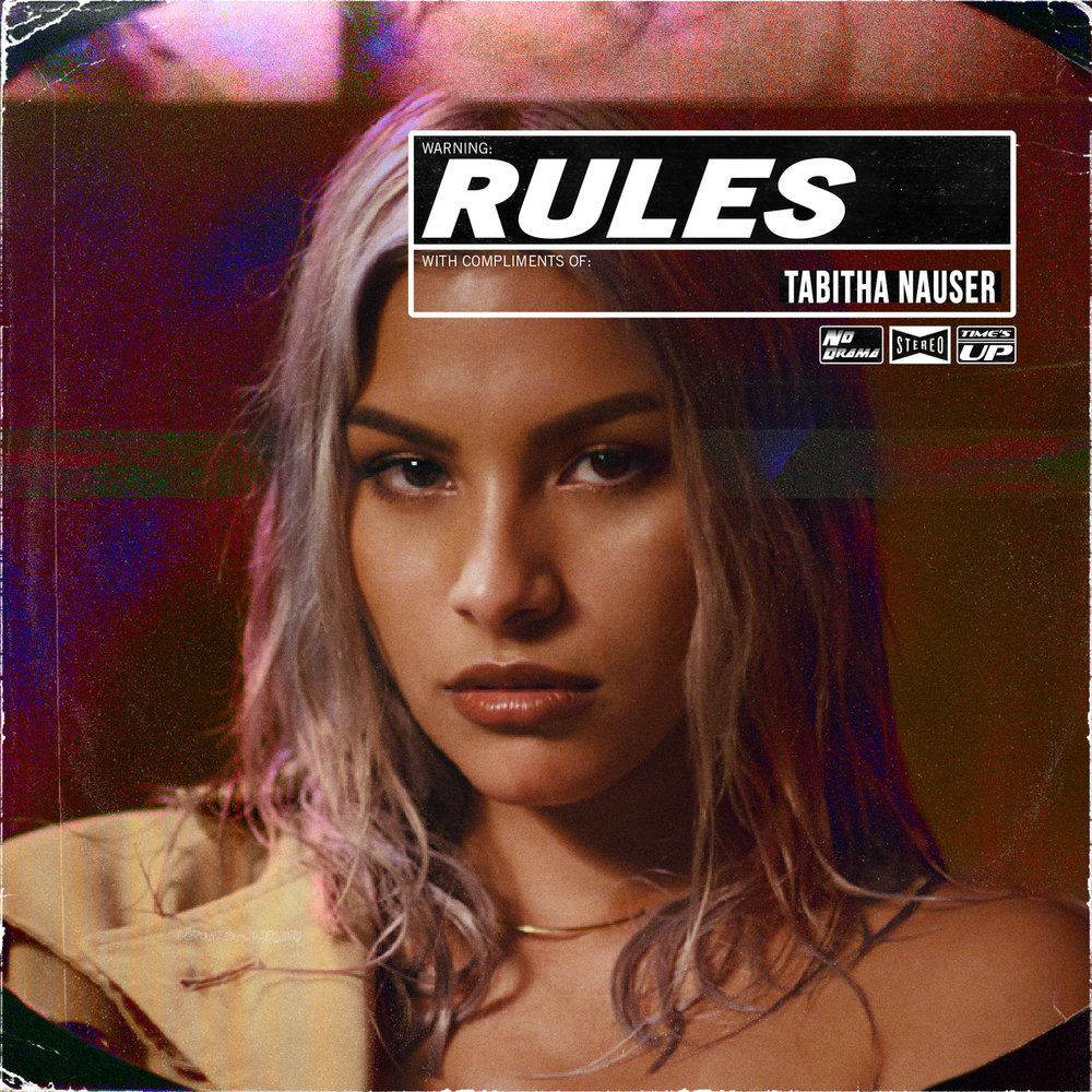 Rules слушать. Tabitha Nauser.