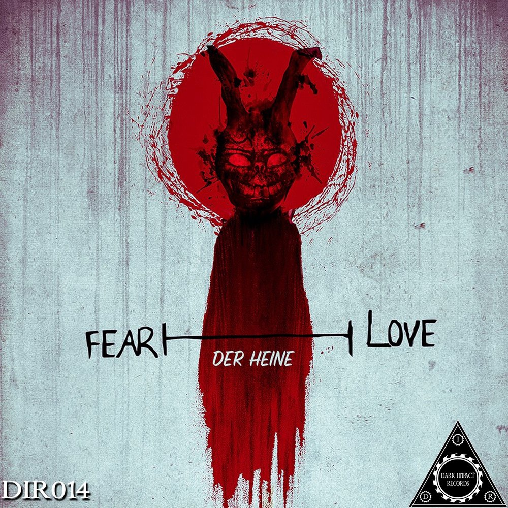 Песня любовь страх. Love + Fear. Love + Fear обложка. Love died. Fragmentation Love, Fear, hate.