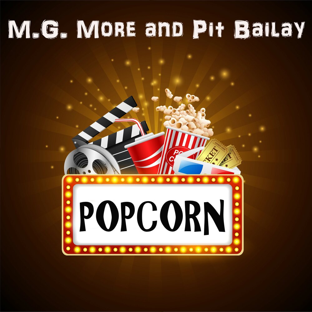 More g. Popcorn песня. Popcorn Original Song. Попкорн песня 2022. Popcorn much или many.