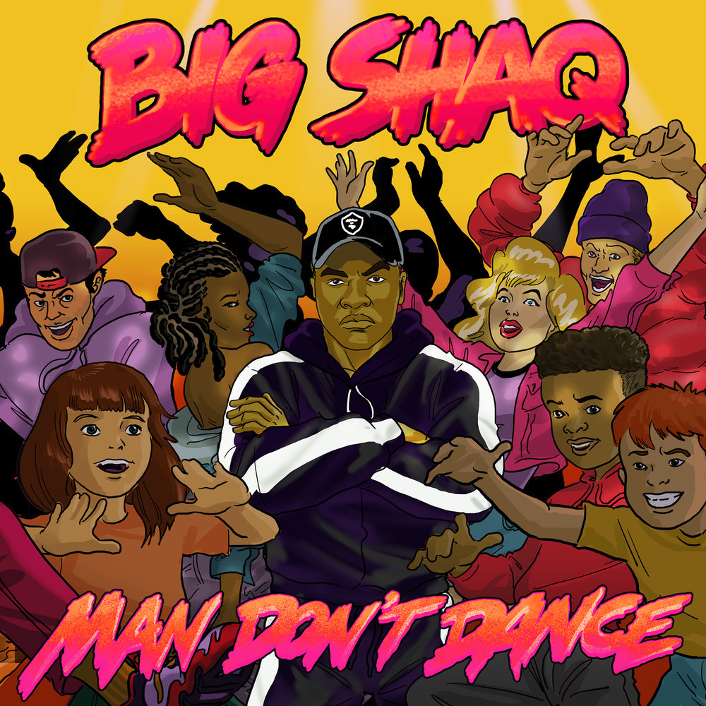 Dont man. Big Shaq man don't Dance. Man don't Dance. Man don Chok. People can't Dance.