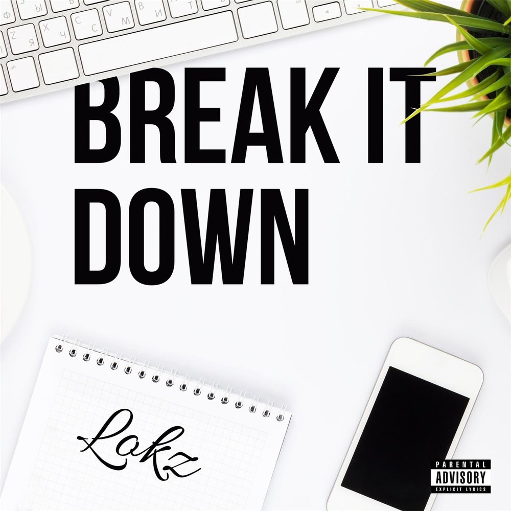 Break it down. Break it down. Break it down for me. Sweepz blue. Песня down.