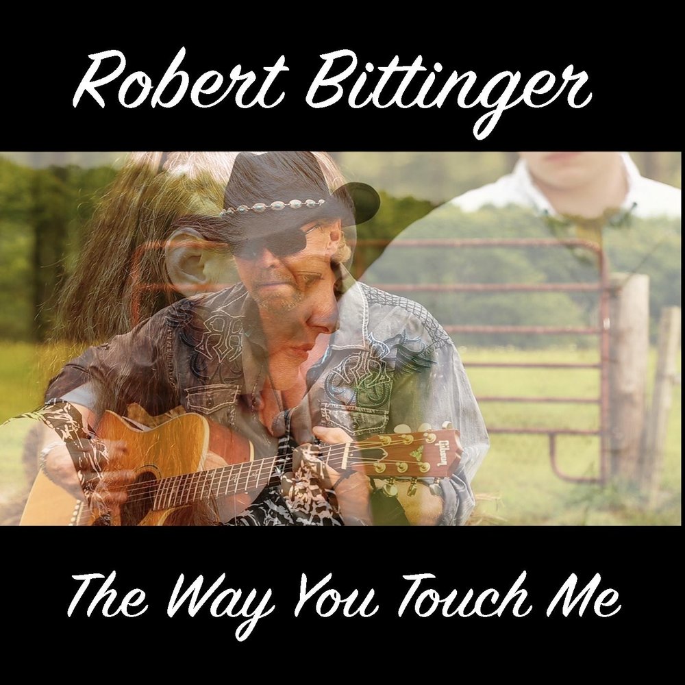 The Way You Touch Me Robert Bittinger слушать онлайн на Яндекс Музыке.