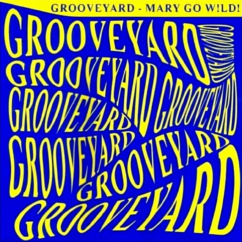 Mary go home. Mary go обложки. Mary go. Grooveyard Mary go Wild Franky Rizardo 97 Remix Cover. Grooveyard Mary go Wild Franky Rizardo 97 Remix.