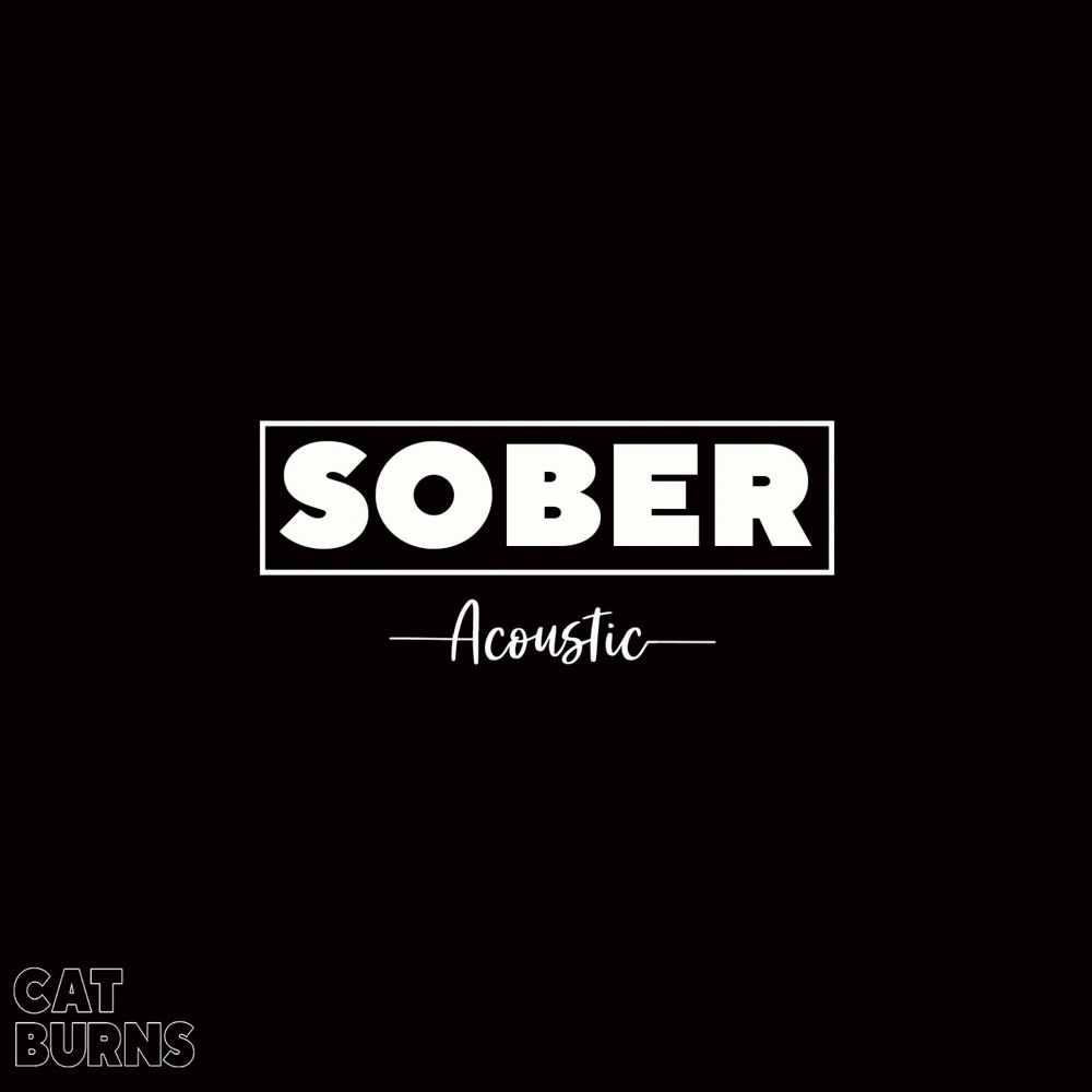 Cat Burns. Sober. Sober logo.