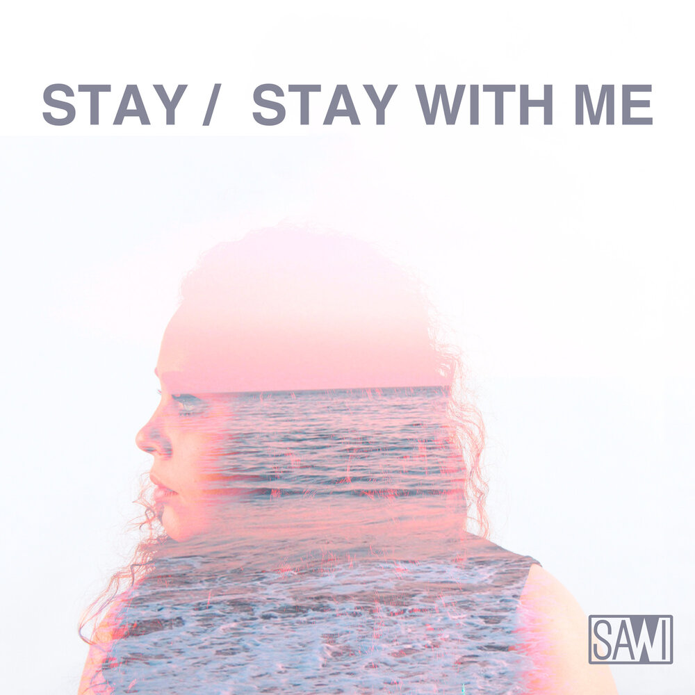 Stay this me песня. Stay with me обложка. Обложка песни stay. Stay with me послушай. Like stay with me альбом.