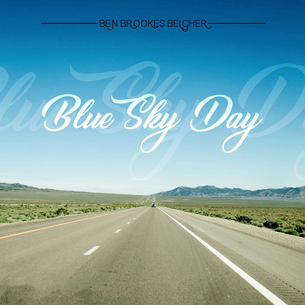 Single day benny. Blue Blue Sky песня. Песня Ben's Day. Blue Sky Day Garage. Song me about the Blue Blue Sky and all that i can.