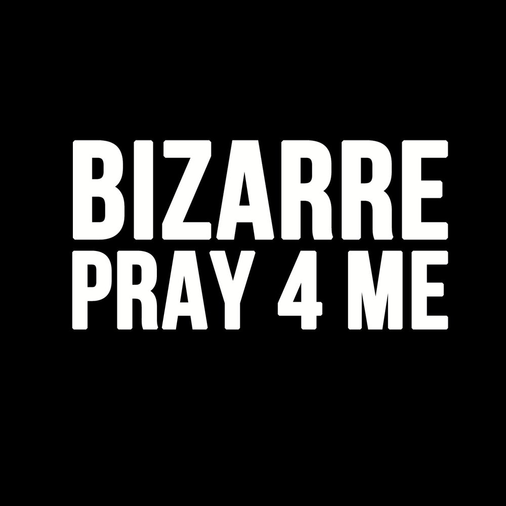 Pray for me текст. Pray 4 me. Песня Pray. Pray for me. Обложка на песню Pray for me.