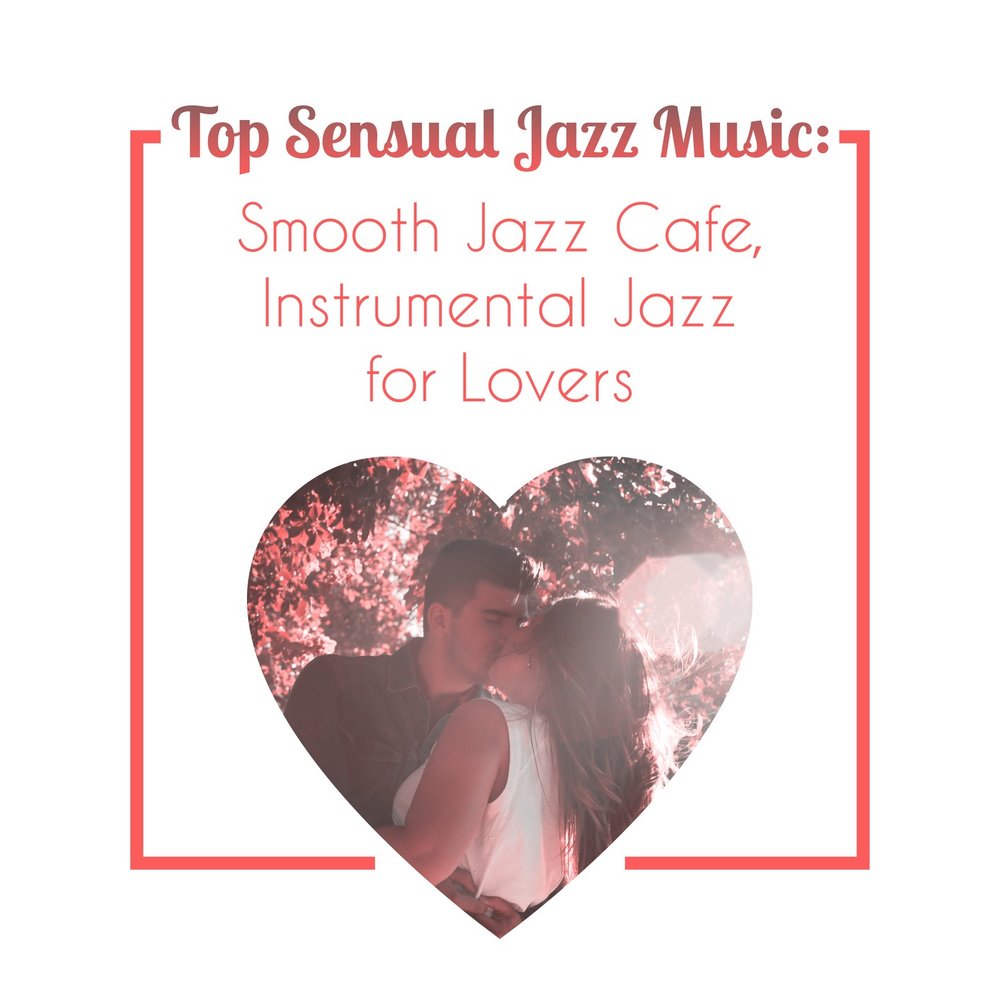 Jazz for two 7. Jazz for the Heart. Love is Jazz. Do you Love Jazz. Beautiful Love Jazz.