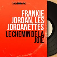 Frankie Jordan, Les Jordanettes