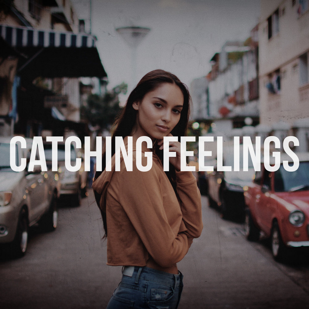 Catching feeling