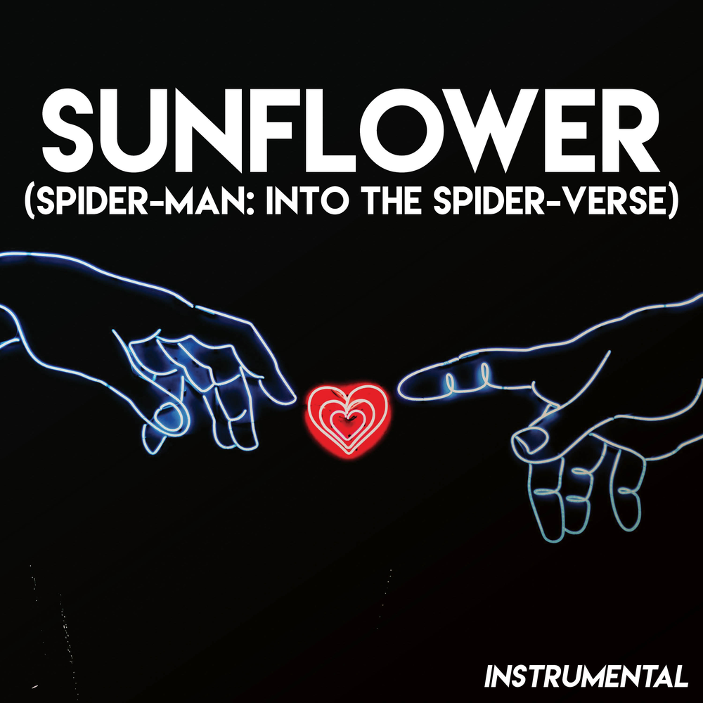 Sunflower spider man. Post Malone,Swae Lee-Sunflower (Spider-man:into the Spider-Verse). Песня Sunflower Spider-man. Sunflower песня человек паук.