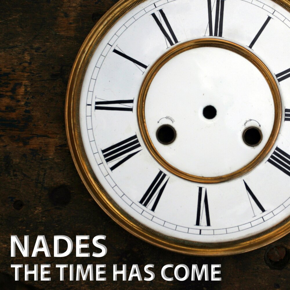 The time has come. Nades.