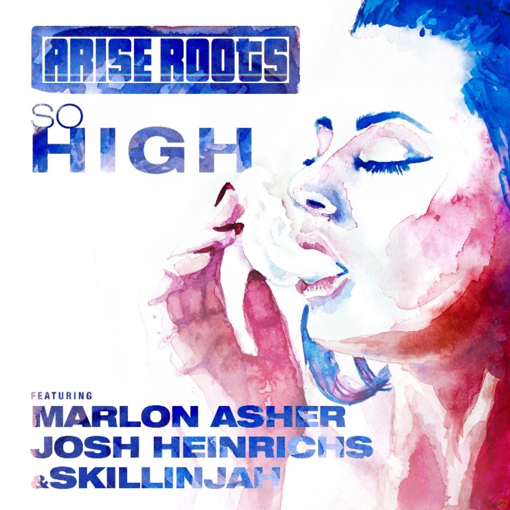 So high. Арисе Роотс. Слушать so High. So High (feat. Gawd Barz). Pretty Love Marlon.