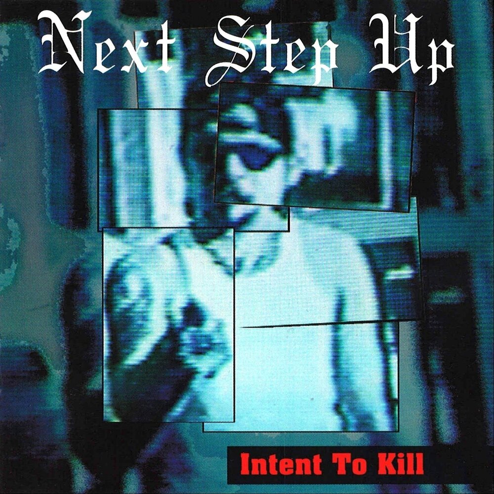 Next to nothing. Killing Intent. Next Step up ‎– Fall from Grace.