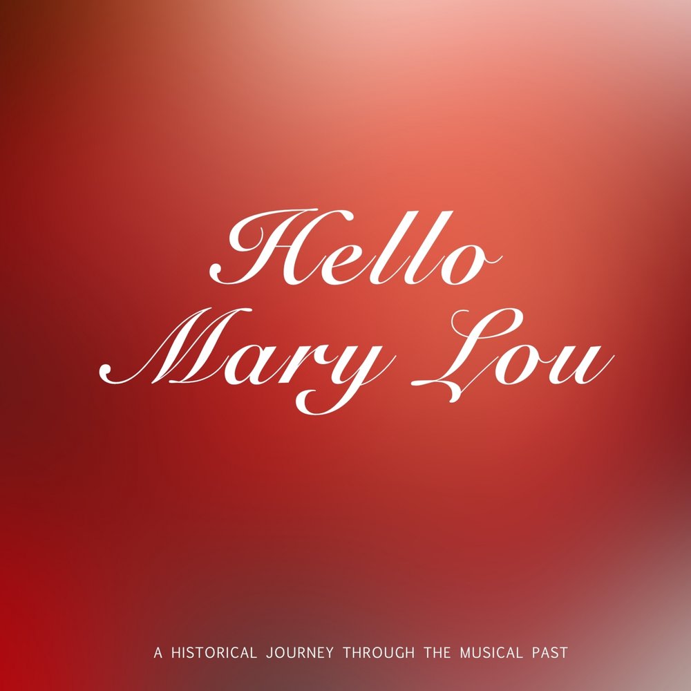 Hello mary. Лоу Гармония. Hello Mary Lou jpg. Hello Mary loga wektorny jpg.