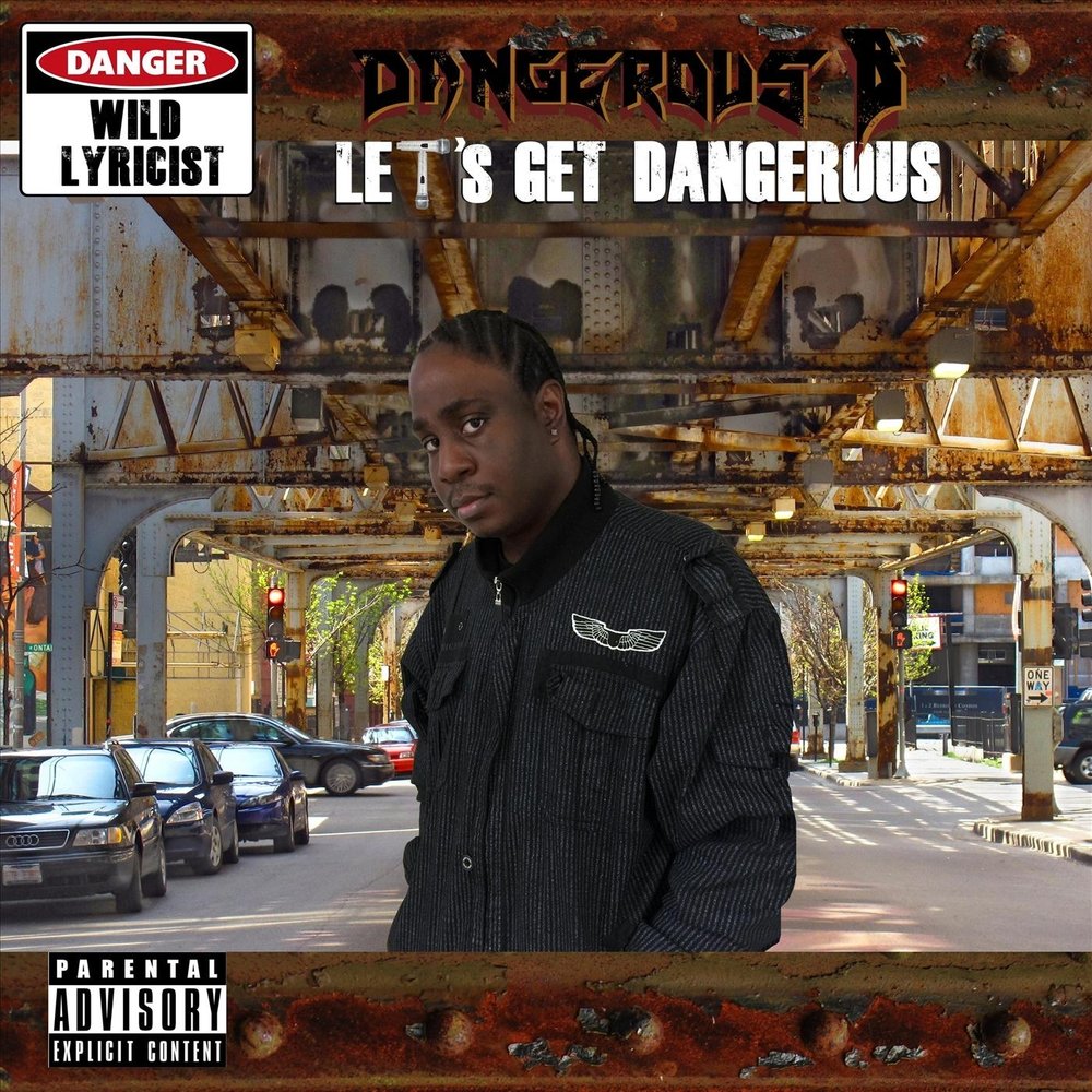 Dangerous dance. Let's get Dangerous. Dangerous b. Danger:b.