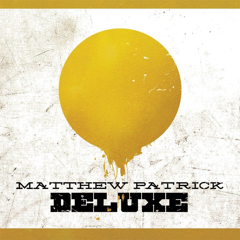 Matt deluxe. Мэттью Патрик. Matthew Patrick.