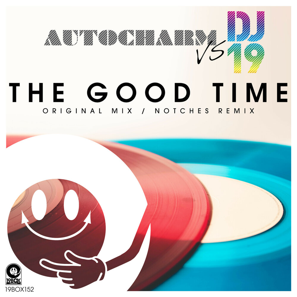 Dj 19. Slyboyz - good time Music.