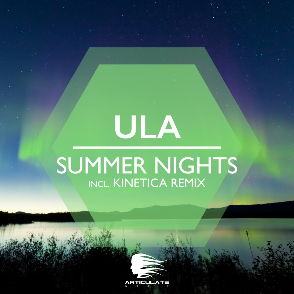 Summer Nights. Night Summer Music. Summer Night усилитель. Ula слушать.