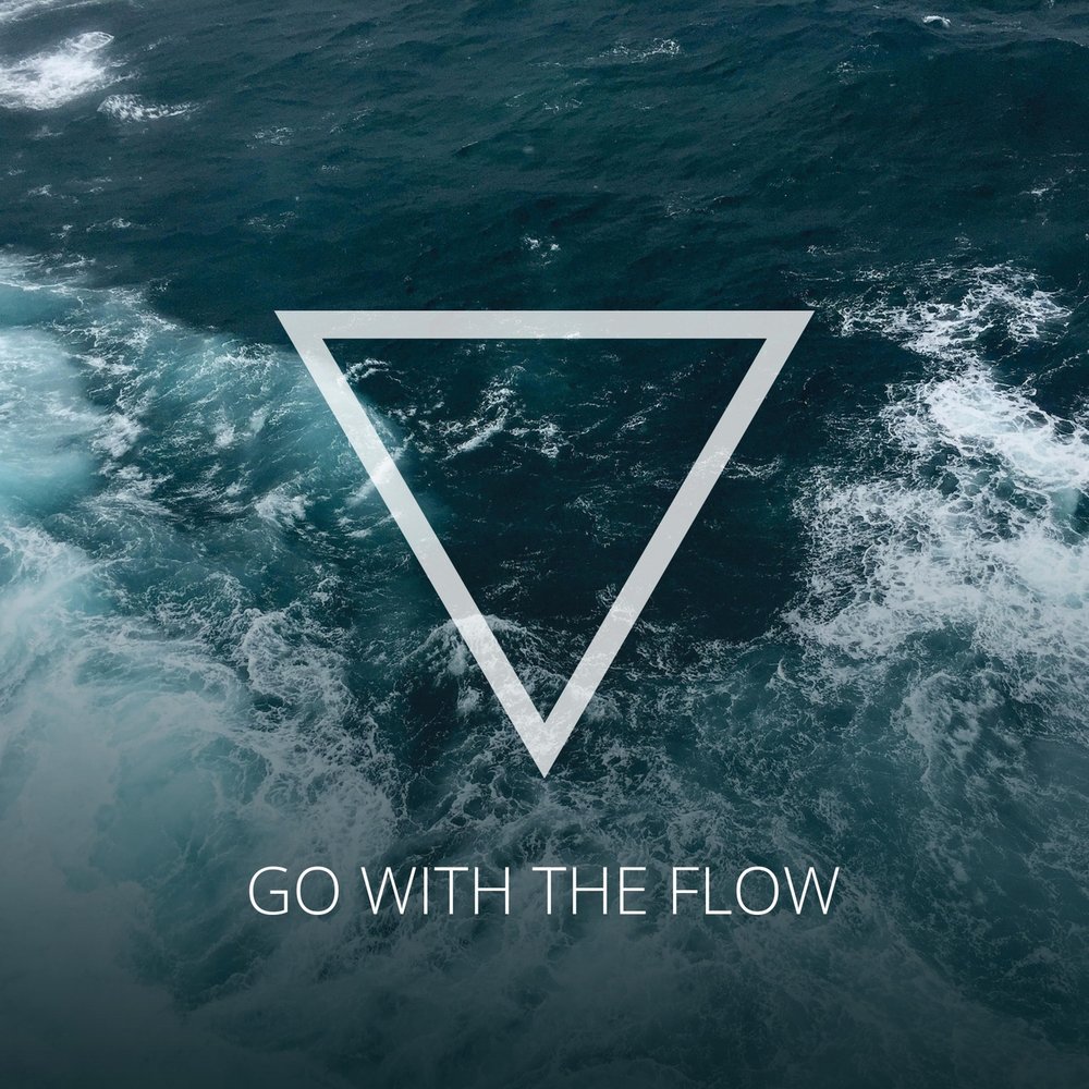 Go with the flow идиома