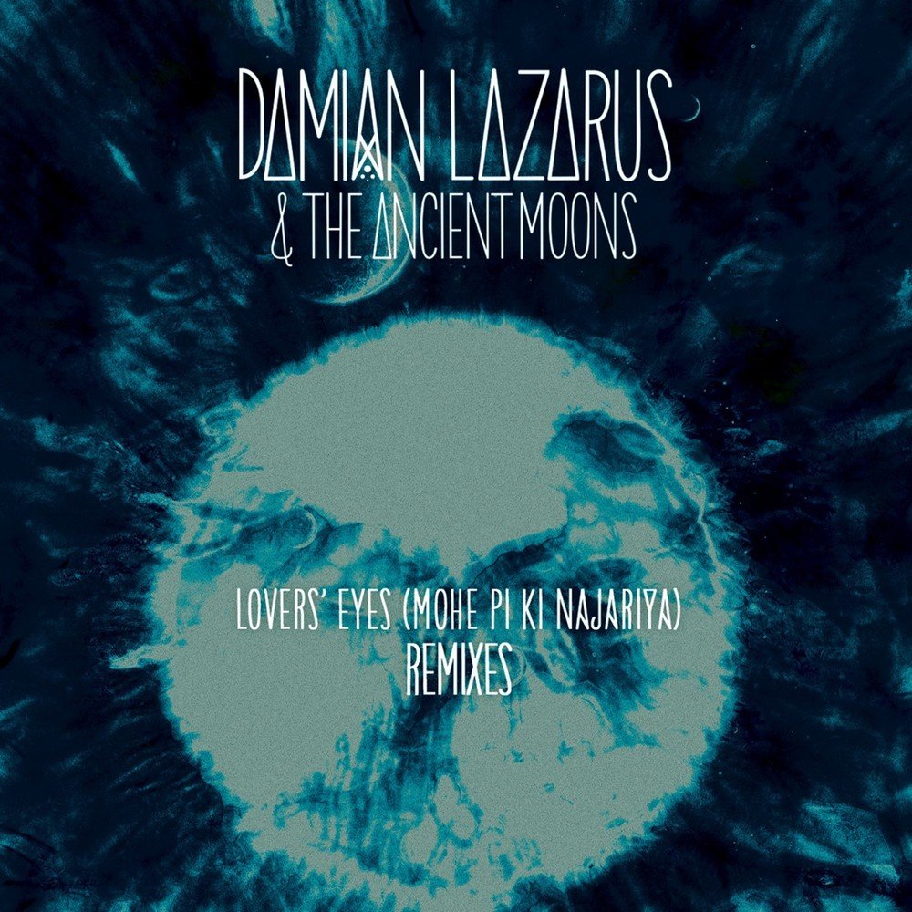 Love my eyes. Damian Lazarus the Ancient Moons - lovers39 Eyes (mohe Pi ki Najariya).mp3. Damian Lazarus & the Ancient Moons - all i need to get High (Aether Dreaming Dub Remix). Foals - my number (+ totally enormous) (extinct Dinosaurs Remix) !. Agoria, ni o de Elche - what if Earth would turn faster (Damian Lazarus re-Shape).