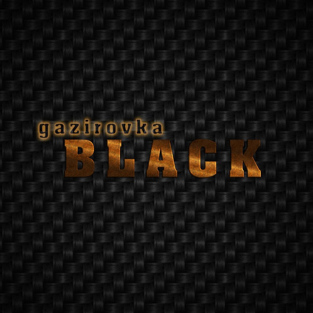 Обложка Black GAZIROVKA