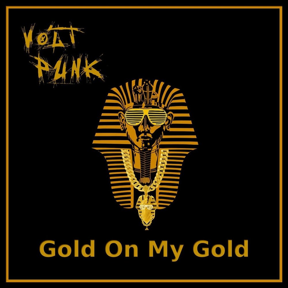 On my gold. On my gold