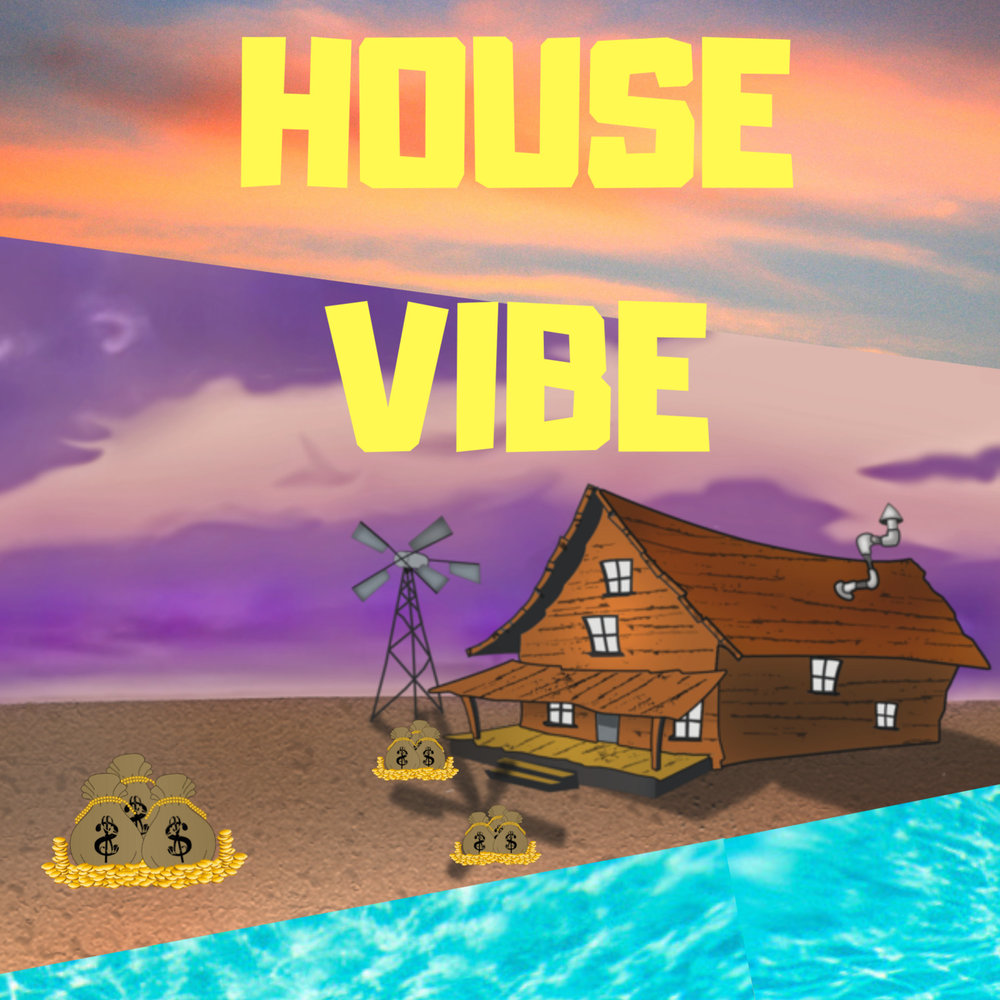 House vibe
