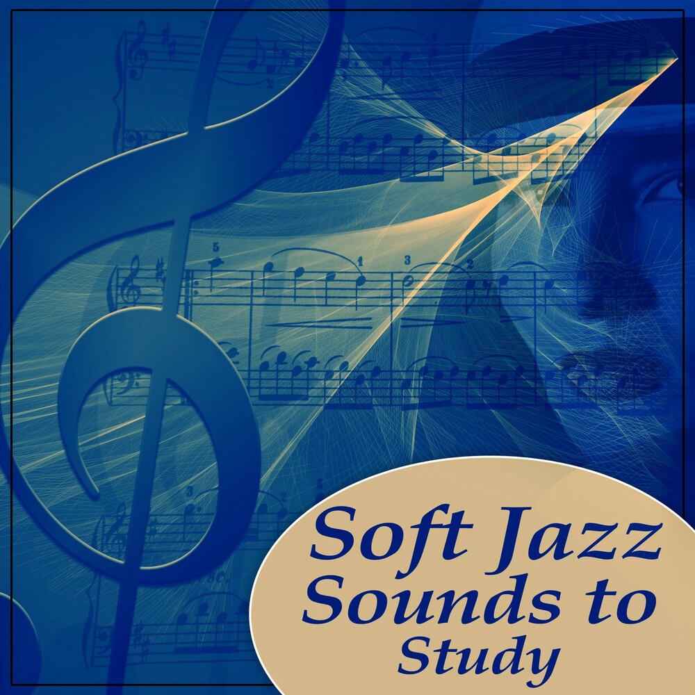 Soft jazz. Jazz Sounds. Jazz (Soft Drink). Jazz study Music.