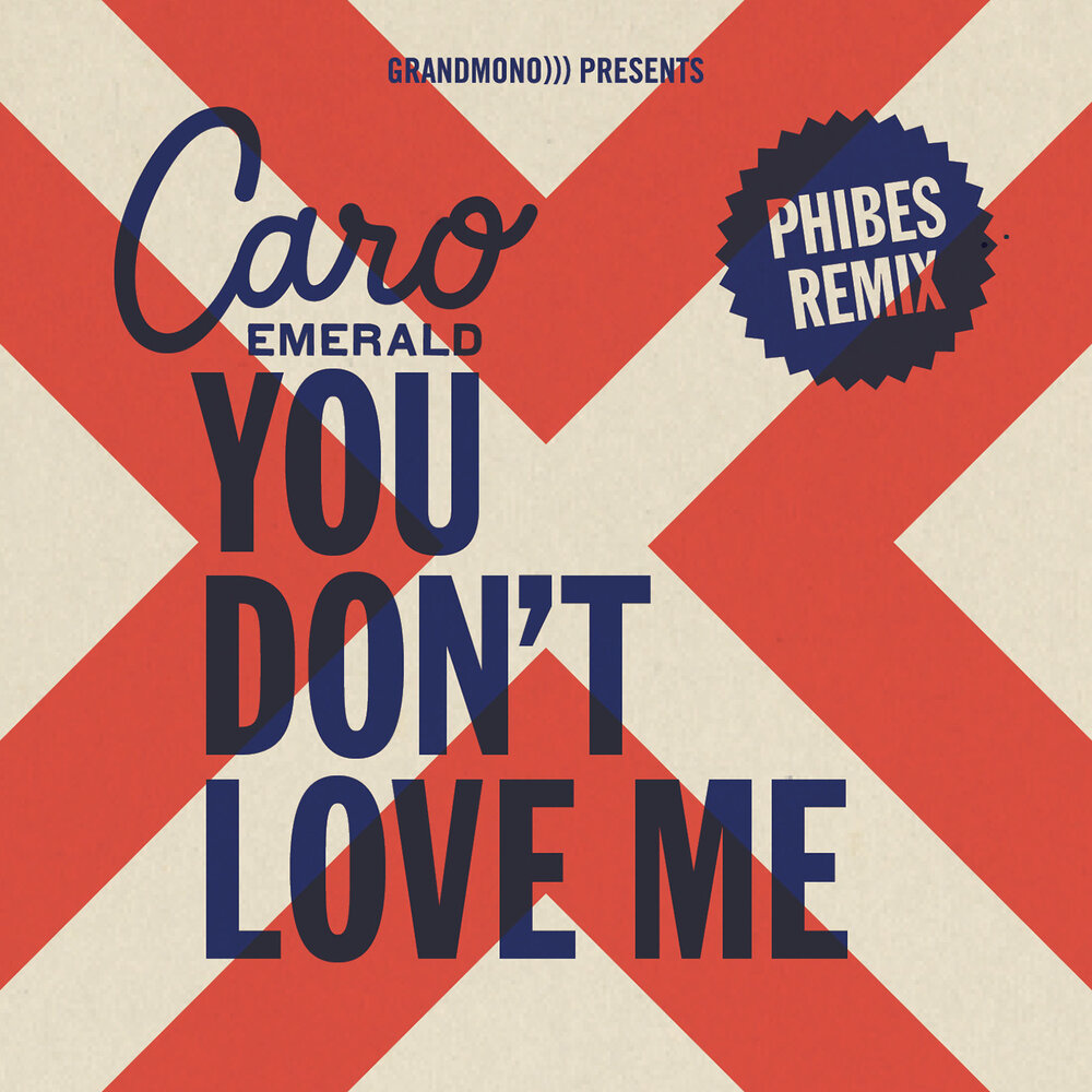 You don t love me. Don't Love me. I know you don't Love me Caro Emerald Notes. Песня Wake Romeo pisk Remix Caro Emerald Википедия.