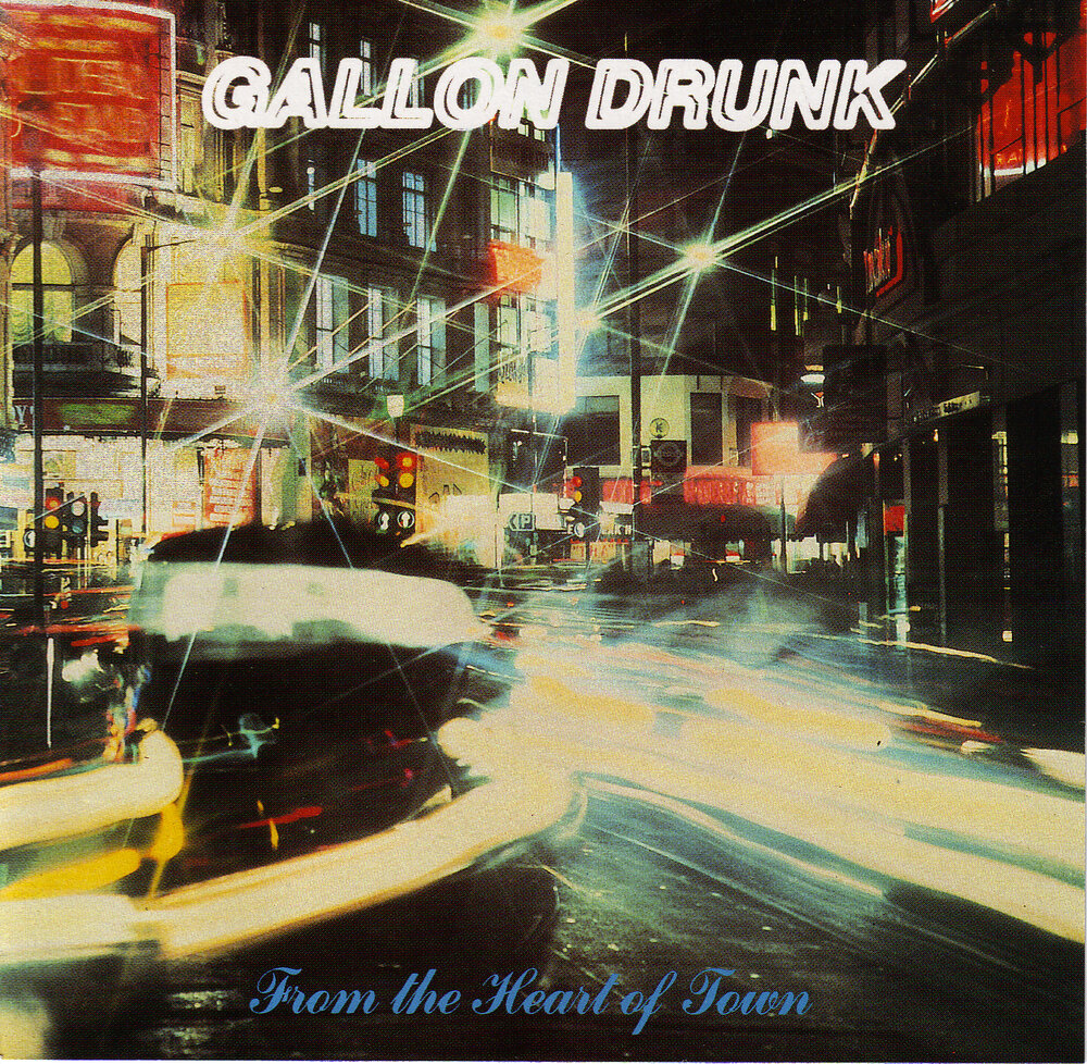 Drunk music. Gallon drunk – from the Heart of Town. Gallon drunk – in the long still Night. Destruction Unit - Deep trip LP. Gallon drunk. Bear me away. 2003.