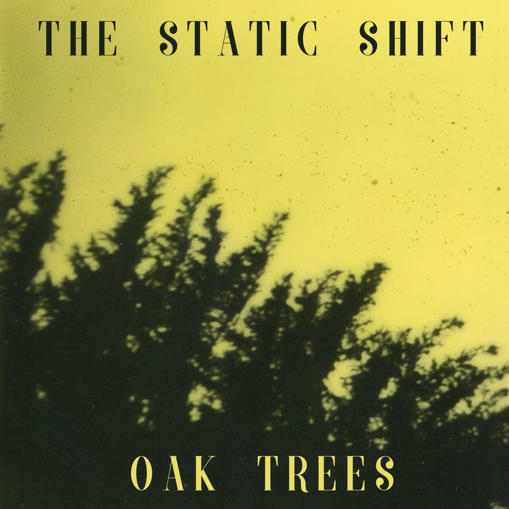 Текст песни trees. Статик шифт. 1965 The static Shift.